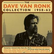 Dave Van Ronk, The Dave Van Ronk Collection 1958-62 (CD)