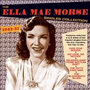 Ella Mae Morse, The Ella Mae Morse Singles Collection 1942-57 (CD)