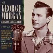 George Morgan, The George Morgan Singles Collection 1949-62 (CD)