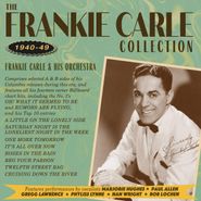 Frankie Carle & His Orchestra, The Frankie Carle Collection 1940-49 (CD)
