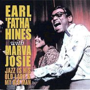 Earl Fatha Hines, Jazz Is His Old Lady & My Old Man (CD)