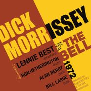 Dick Morrissey, Live At The Bell 1972 (CD)