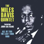 The Miles Davis Quintet, All Of You: The Last Tour 1960 (CD)