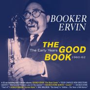 Booker Ervin, The Good Book: The Early Years 1960-62 (CD)