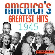 Various Artists, America's Greatest Hits 1945 (CD)