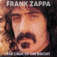 Frank Zappa, The Crux Of The Biscuit (CD)