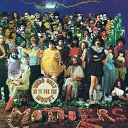 Frank Zappa, We're Only In It For The Money [180 Gram Vinyl] (LP)