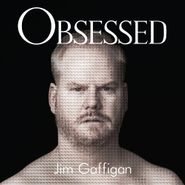 Jim Gaffigan, Obsessed (LP)