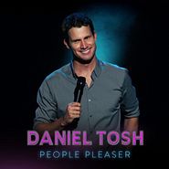 Daniel Tosh, People Pleaser (CD)