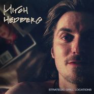 Mitch Hedberg, Strategic Grill Locations [Expanded Edition] (LP)