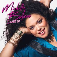 Michelle Buteau, Shut Up! (LP)