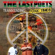 The Last Poets, Transcending Toxic Times (CD)