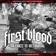 First Blood, Silence Is Betrayal (LP)