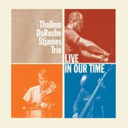 Thollem McDonas, Live In Our Time (CD)