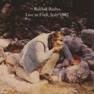 Robbie Basho, Live In Forlì, Italy 1982 (LP)