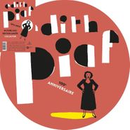 Edith Piaf, 100e Anniversaire [Picture Disc] (LP)