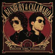 Bunbury, Hijos Del Pueblo (CD)