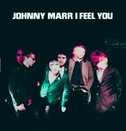 Johnny Marr, I Feel You [Record Store Day] (7")