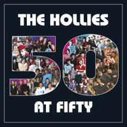 The Hollies, 50 At Fifty (CD)