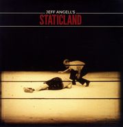 Jeff Angell's Staticland, Jeff Angell's Staticland (LP)
