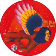 David Bowie, The Man Who Sold The World [Record Store Day Remastered Picture Disc] (LP)