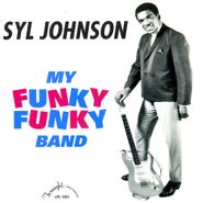 Syl Johnson, My Funky Funky Band (LP)