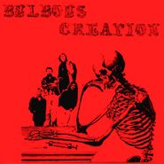 Bulbous Creation, You Won't Remember Dying (LP)