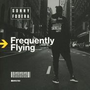 Sonny Fodera, Frequently Flying (CD)