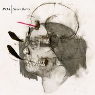 P.O.S., Never Better (CD)