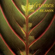 Lifetones, For A Reason (CD)