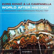 Boris Kovac, World After History (CD)