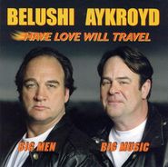 Jim Belushi, Have Love Will Travel (CD)
