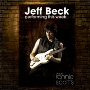 Jeff Beck, Performing This Week... Live At Ronnie Scott's [Black Friday] (LP)