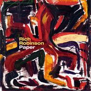 Rich Robinson, Paper (LP)