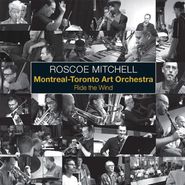 Roscoe Mitchell, Ride The Wind (CD)