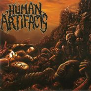 Human Artifacts, The Principles Of Sickness (CD)
