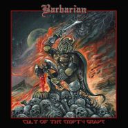 Barbarian, Cult Of The Empty Grave (CD)