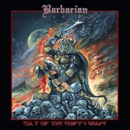 Barbarian, Cult Of The Empty Grave (LP)