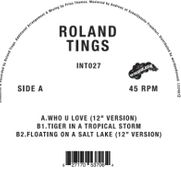 Roland Tings, Who U Love (12")