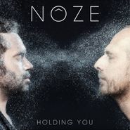 Nôze, Holding You (12")