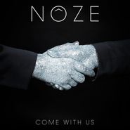 Nôze, Come With Us (LP)