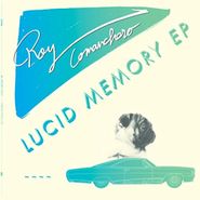 Roy Comanchero, Lucid Memory EP (12")