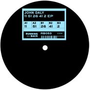 John Daly, 11 51 26 41 2 EP (12")