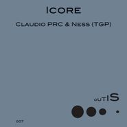 Claudio PRC & Ness (TGP), Icore (12")