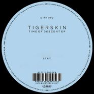 Tigerskin, Time Of Descent EP (12")