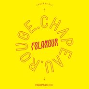 Folamour, Chapeau Rouge (12")