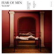 Fear Of Men, Loom [Starburst Vinyl] [Record Store Day] (LP)