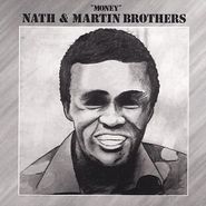 Nath & Martin Brothers, Money (LP)