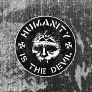 Integrity, Humanity Is The Devil [Record Store Day] (LP)