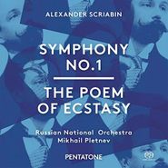 Alexander Scriabin, Scriabin: Symphony No. 1 / The Poem Of Ecstasy (Symphony No. 4) [Hybrid SACD] (CD)